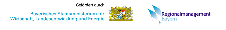 Gefördert durch Bayerisches Staatsministerium für Wirtschaft, Landesentwicklung und Energie und dem Regionalmanagement Bayern